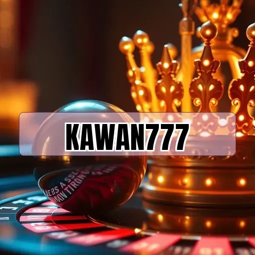 Kawan777: Fitur Menarik dan Keunggulan Game Online Terbaik